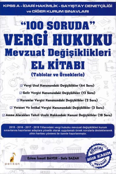 100 Soruda Vergi HukukuMevzuat Değişiklikleri El Kitabı