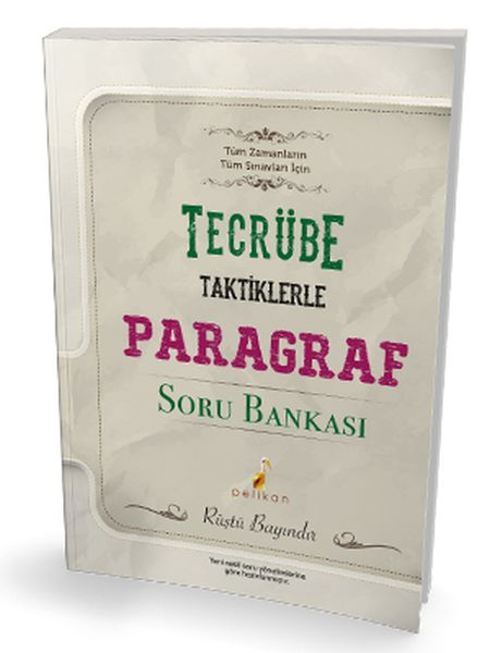 Pelikan Tüm Zamanların Tüm Sınavları İçin Tecrübe Taktiklerle Paragraf Soru Bankası Yeni