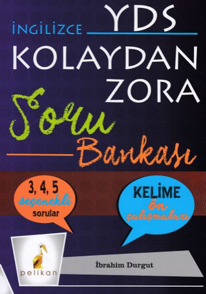 Pelikan YDS İngilizce Kolaydan Zora Soru Bankası Yeni