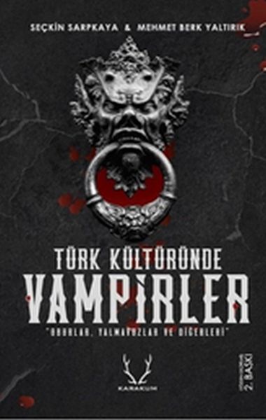 Türk Kültüründe Vampirler  Oburlar Yalmavuzlar ve Diğerleri