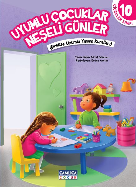 Çiçekler Sınıfı 10  Uyumlu Çocuklar Neşeli Günler