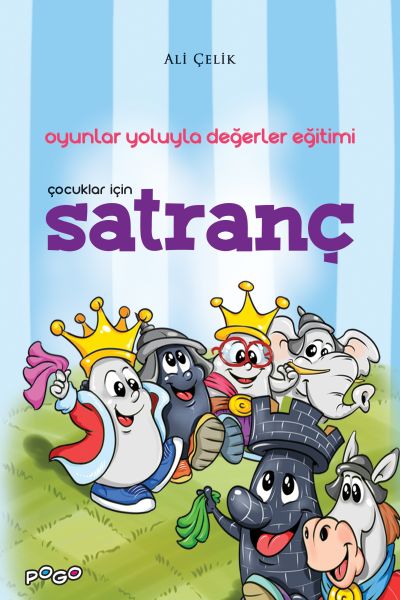 Çocuklar İçin Satranç  Oyunlar Yoluyla Değerler Eğitimi