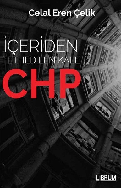 İçeriden Fethedilen Kale CHP