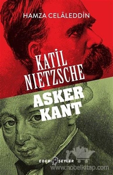 Katil Nietzsche  Asker Kant