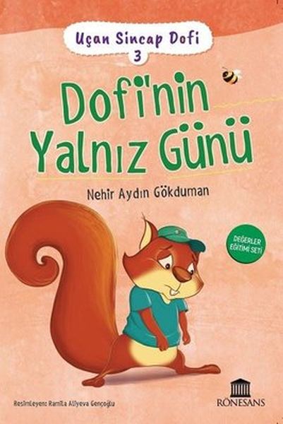 Uçan Sincap Dofi 3  Dofinin Yalnız Günü