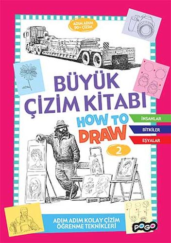 Büyük Çizim Kitabı  2 How To Draw