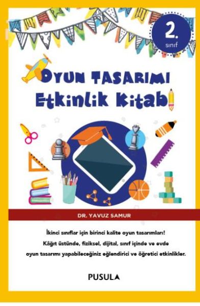 Oyun Tasarımı Etkinlik Kitabı 2 Sınıf