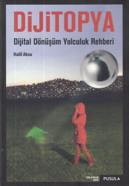 Dijitopya Dijital Dönüşüm Yolculuk Rehberi