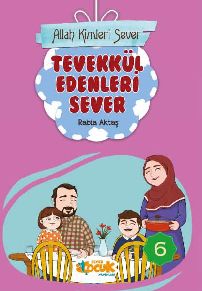 Allah Kimleri Sever Serisi 6  Tevekkül Edenleri Sever