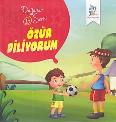 Değerler Serisi 10  Özür Diliyorum