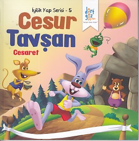 İyilik Yap Serisi 5  Cesur Tavşan  Cesaret