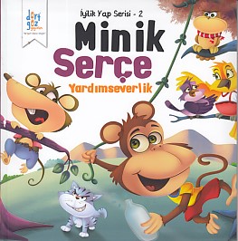 İyilik Yap Serisi 2  Minik Serçe  Yardımseverlik