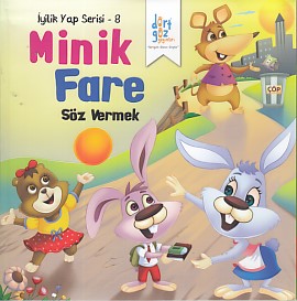 İyilik Yap Serisi 8  Minik Fare  Söz Vermek