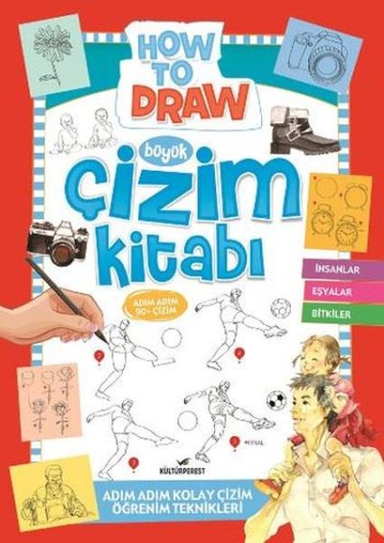 Büyük Çizim Kitabı İnsanlar Eşyalar Bitkiler