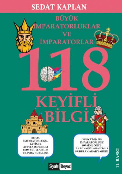 Büyük İmparatorluklar ve İmparatorlar  118 Keyifli Bilgi