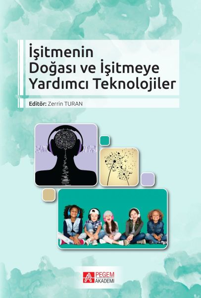 İşitmenin Doğası ve İşitmeye Yardımcı Teknolojiler