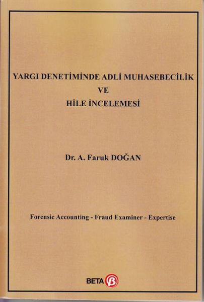 Yargı Denetiminde Adli Muhasebecilik ve Hile İncelemesi