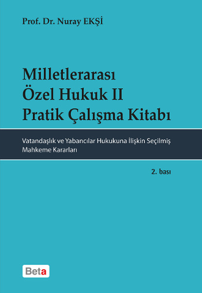 Milletlerarası Özel Hukuk II  Pratik Çalışma Kitabı