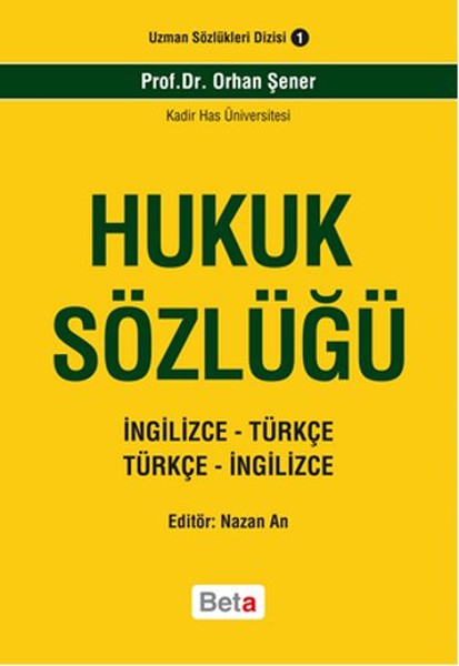 Hukuk Sözlüğü  İngilizceTürkçeTürkçeİngilizce