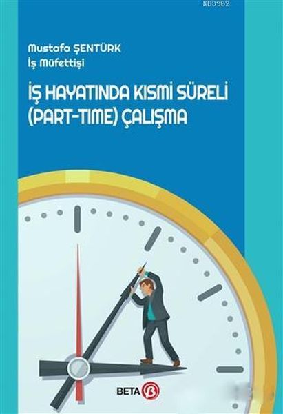 İş Hayatında Kısmi Süreli PartTime Çalışma