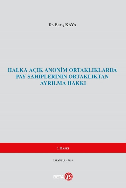 Halka Açık Anonim Ortaklıklarda Pay Sahiplerinin Ortaklıktan Ayrılma Hakkı