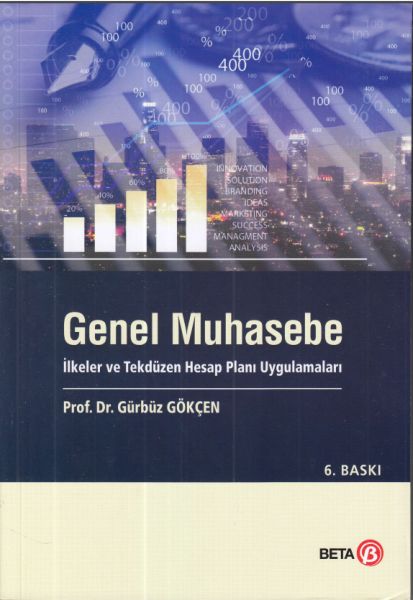 Genel Muhasebe  İlkeler ve Tekdüzen Hesap Uygulamaları