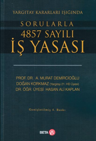 Yargıtay Kararları Işığında Sorularla 4857 Sayılı İş Yasası