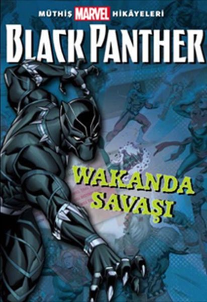 Müthiş Marvel Hikâyeleri  Black Panther Wakanda Savaşı