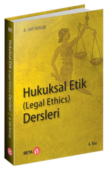 Hukuksal Etik legal Ethics Ders Notları