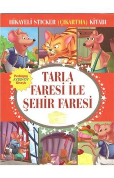 Tarla Faresi İle Şehir Faresi Hikayeli Sticker Çıkartma Kitabı