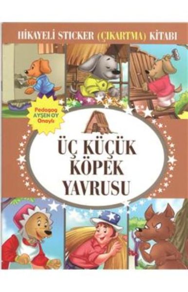 Üç Küçük Köpek Yavrusu Hikayeli Sticker Çıkartma Kitabı