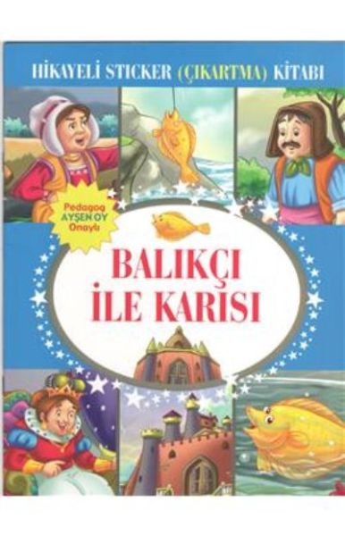 Balıkçı İle Karısı Hikayeli Sticker Çıkartma Kitabı