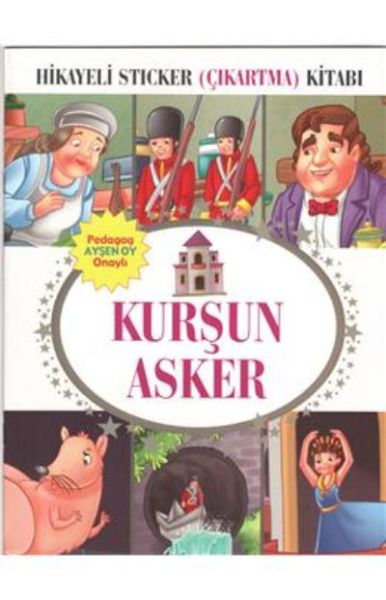 Kurşun Asker Hikayeli Sticker Çıkartma Kitabı