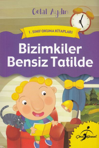 1 Sınıf Okuma Kitapları  Bizimkiler Bensiz Tatilde