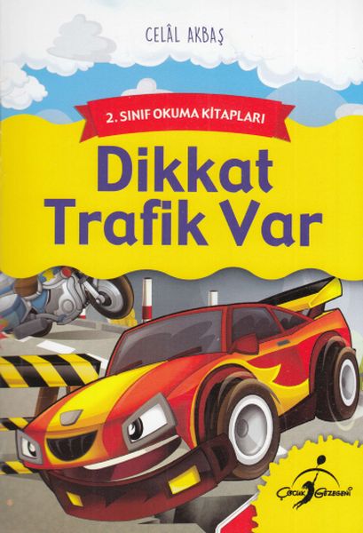 2 Sınıf Okuma Kitapları  Dikkat Trafik Var