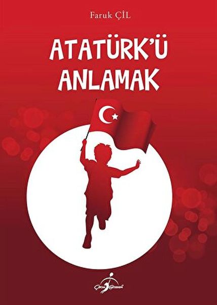 AtatürkÜ Anlamak 