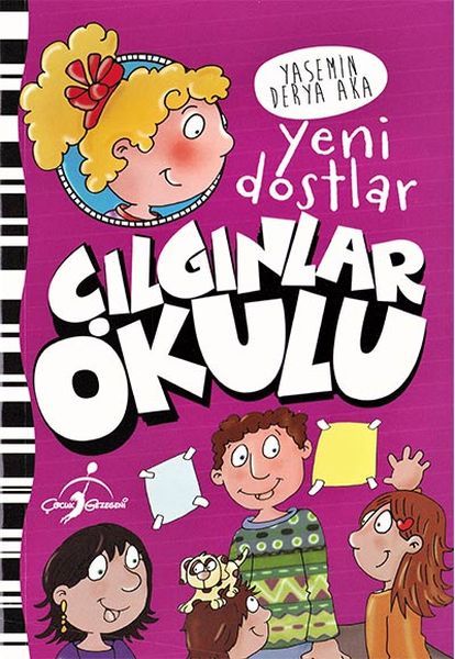 Yeni Dostlar  Çılgınlar Okulu