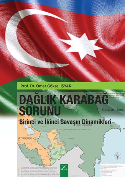 Dağlık Karabağ Sorunu  Birinci ve İkinci Savaşın Dinamikleri