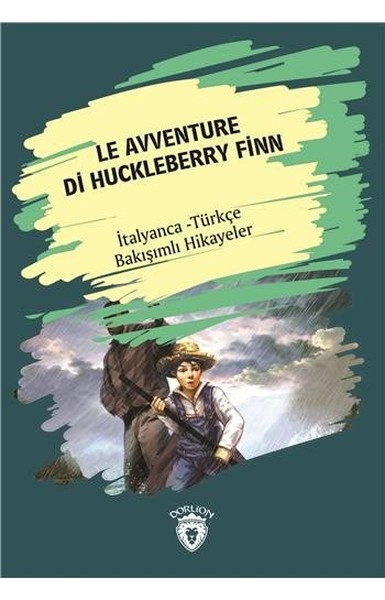 Le Avventure Di Huckleberry Finnİtalyanca Türkçe Bakışımlı Hikayeler