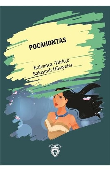 Pocahontasİtalyanca Türkçe Bakışımlı Hikayeler