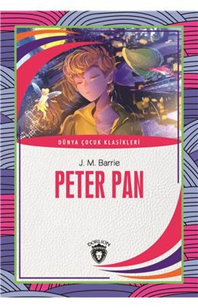 Peter Pan Dünya Çocuk Klasikleri 712 Yaş