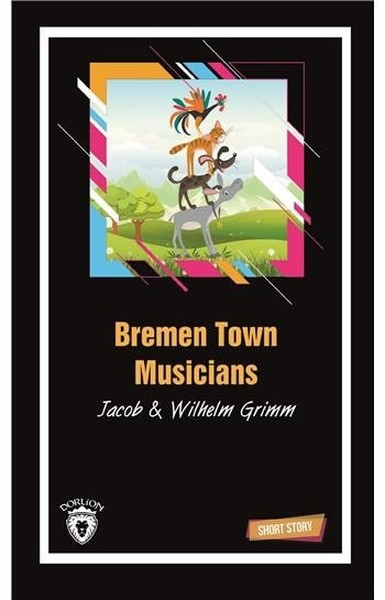 Bremen Town MusiciansShort Story