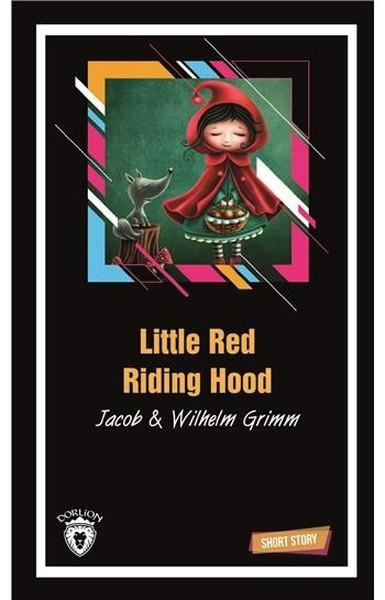 Little Red Riding HoodShort Story