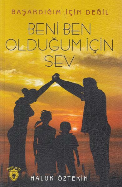 Beni Ben Olduğum İçin Sev