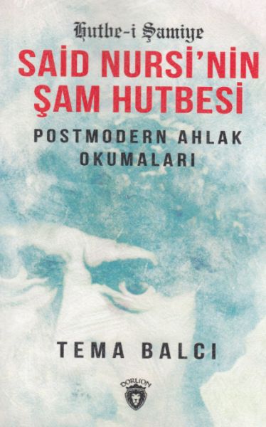 Said Nursi´nin Şam Hutbesi