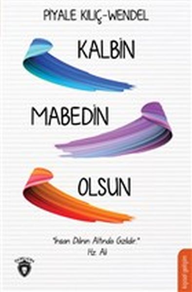 Kalbin Mabedin Olsun