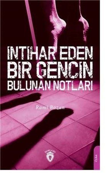 İntihar Eden Bir Gencin Bulunan Notları