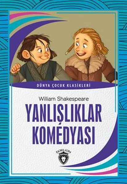 Yanlışlıklar Komedyası Dünya Çocuk Klasikleri 712 Yaş