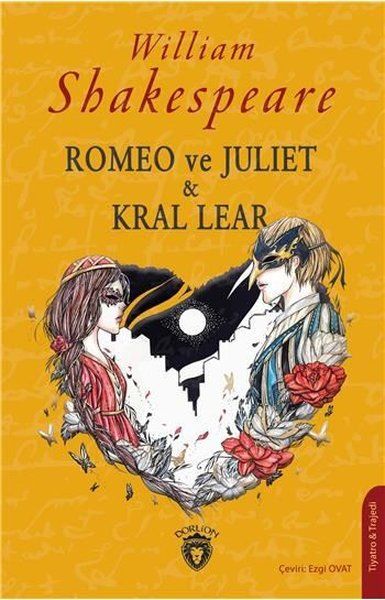 Romeo ve Juliet  Kral Lear