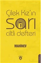 Çilek Kızın Sarı Ciltli Defteri